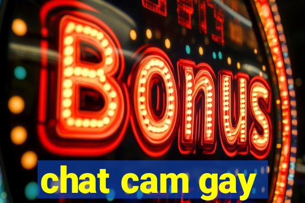 chat cam gay